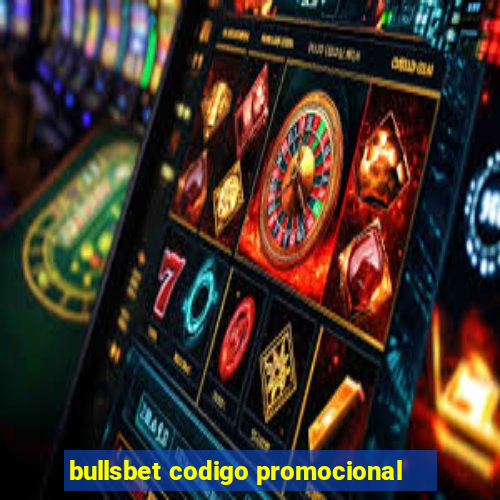 bullsbet codigo promocional